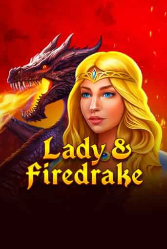 Демо игра Lady & Firedrake играть онлайн | Casino X Online бесплатно