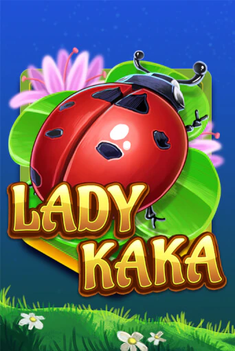 Демо игра Lady KAKA играть онлайн | Casino X Online бесплатно