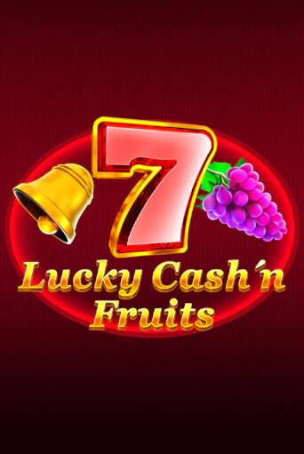 Демо игра Lucky Cash'n'Fruit играть онлайн | Casino X Online бесплатно