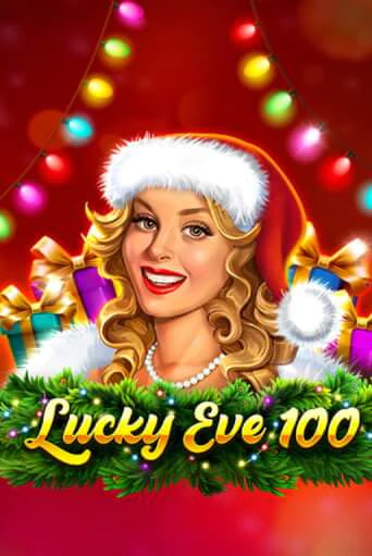 Демо игра Lucky Eve 100 играть онлайн | Casino X Online бесплатно