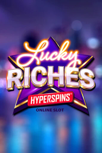 Демо игра Lucky Riches Hyperspins играть онлайн | Casino X Online бесплатно