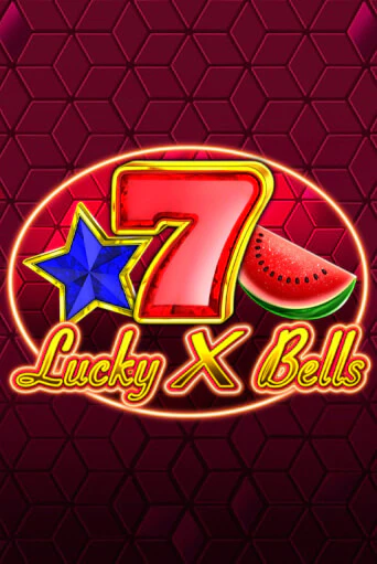 Демо игра Lucky X Bells играть онлайн | Casino X Online бесплатно