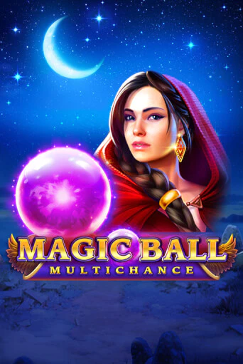 Демо игра Magic Ball: Multichance играть онлайн | Casino X Online бесплатно