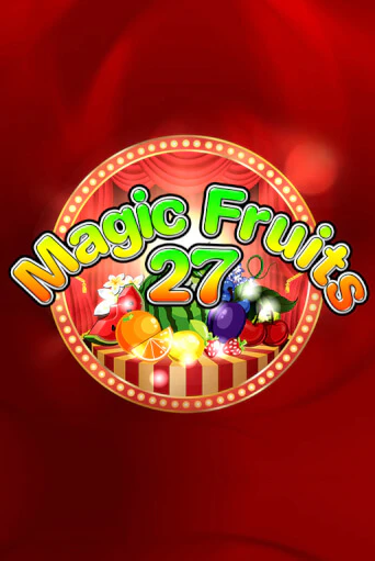 Демо игра Magic Fruits 27 играть онлайн | Casino X Online бесплатно