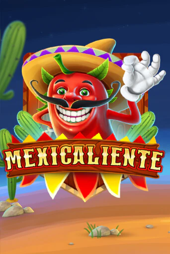 Демо игра Mexicaliente играть онлайн | Casino X Online бесплатно