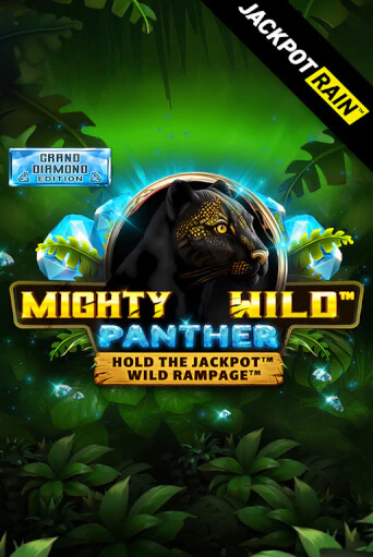 Демо игра Mighty Wild: Panther Grand Diamond Edition JackpotRain играть онлайн | Casino X Online бесплатно