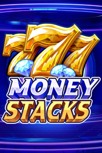 Демо игра Money Stacks играть онлайн | Casino X Online бесплатно