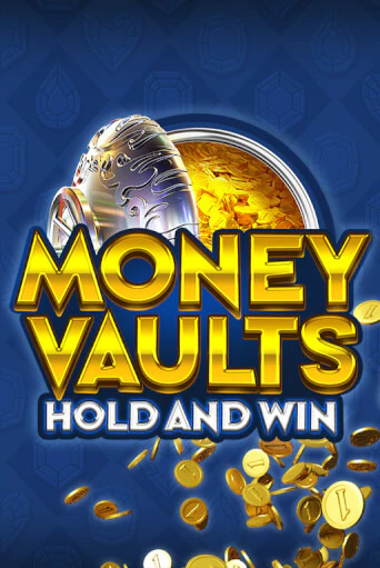 Демо игра Money Vaults играть онлайн | Casino X Online бесплатно