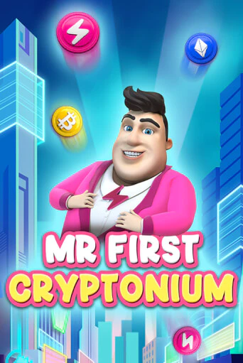 Демо игра MR FIRST CRYPTONIUM играть онлайн | Casino X Online бесплатно