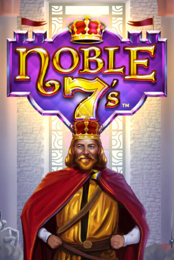 Демо игра Noble 7s играть онлайн | Casino X Online бесплатно