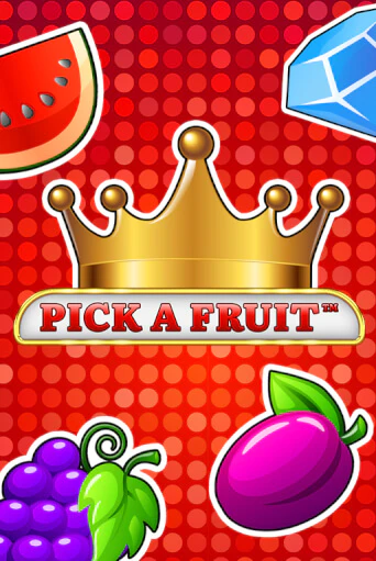 Демо игра Pick a Fruit играть онлайн | Casino X Online бесплатно