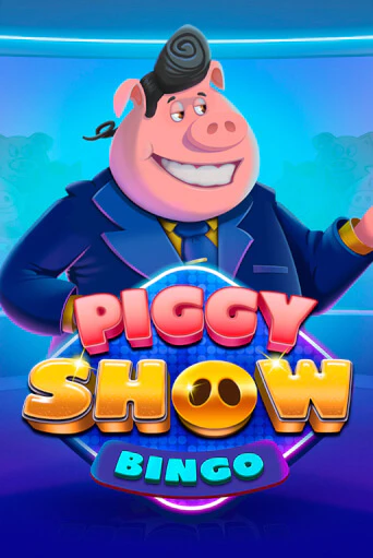 Демо игра Piggy Show Bingo играть онлайн | Casino X Online бесплатно