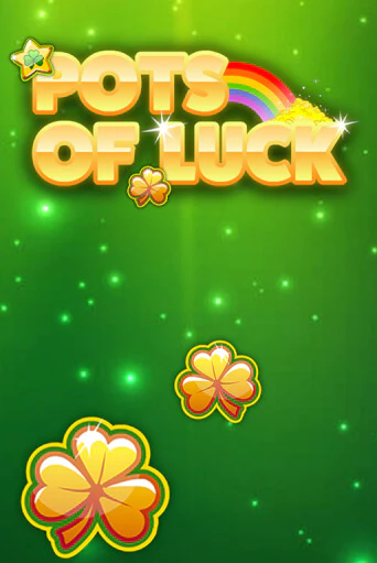 Демо игра Pots of Luck играть онлайн | Casino X Online бесплатно