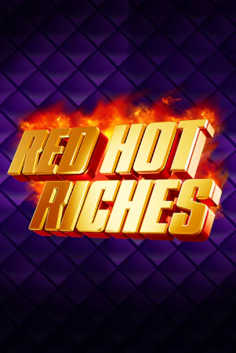 Демо игра Red Hot Riches играть онлайн | Casino X Online бесплатно