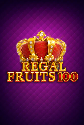 Демо игра Regal Fruits 100 играть онлайн | Casino X Online бесплатно