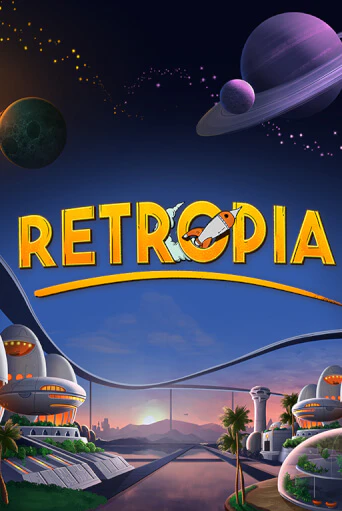 Демо игра Retropia играть онлайн | Casino X Online бесплатно