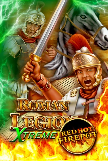 Демо игра Roman Legion Extreme Red Hot Firepot играть онлайн | Casino X Online бесплатно