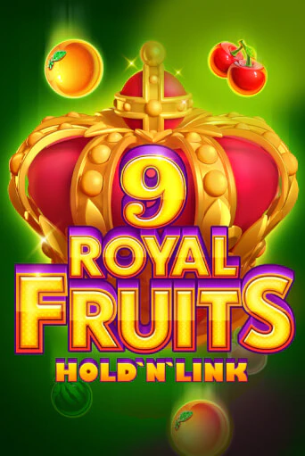 Демо игра Royal Fruits 9: Hold 'N' Link играть онлайн | Casino X Online бесплатно