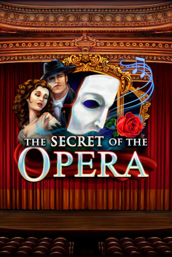 Демо игра The Secret of the Opera играть онлайн | Casino X Online бесплатно