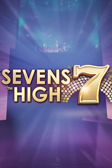 Демо игра Sevens High играть онлайн | Casino X Online бесплатно