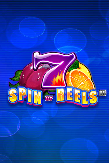 Демо игра Spin or Reels HD играть онлайн | Casino X Online бесплатно