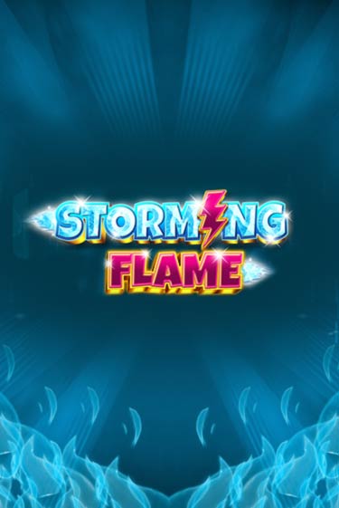 Демо игра Storming Flame играть онлайн | Casino X Online бесплатно