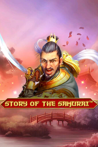 Демо игра Story Of The Samurai – 10 Lines играть онлайн | Casino X Online бесплатно