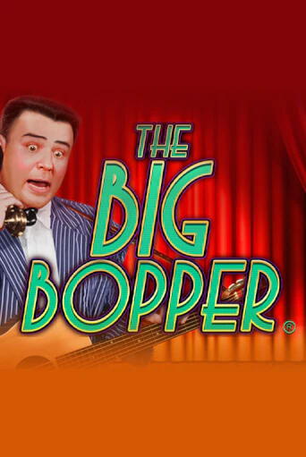 Демо игра The Big Bopper® играть онлайн | Casino X Online бесплатно