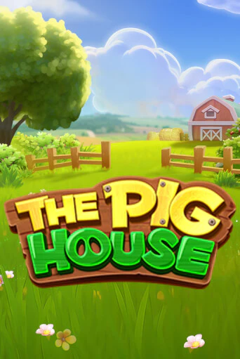 Демо игра The Pig House играть онлайн | Casino X Online бесплатно