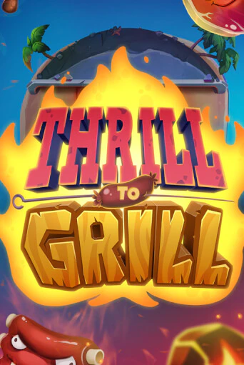 Демо игра Thrill to Grill играть онлайн | Casino X Online бесплатно