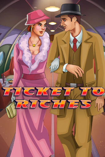 Демо игра Ticket to Riches играть онлайн | Casino X Online бесплатно