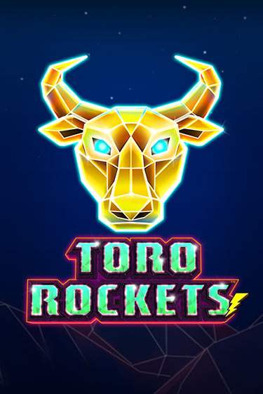 Демо игра Toro Rockets играть онлайн | Casino X Online бесплатно