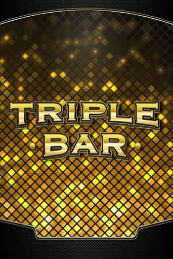 Демо игра Triple Bar играть онлайн | Casino X Online бесплатно