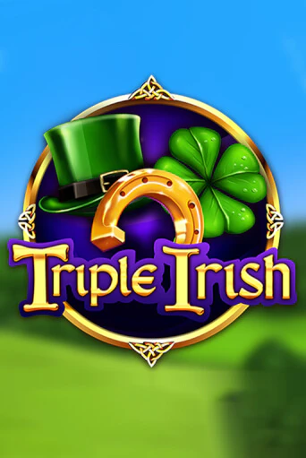 Демо игра Triple Irish играть онлайн | Casino X Online бесплатно