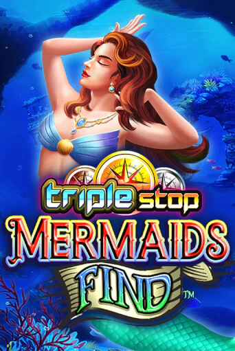 Демо игра Triple Stop: Mermaids Find играть онлайн | Casino X Online бесплатно