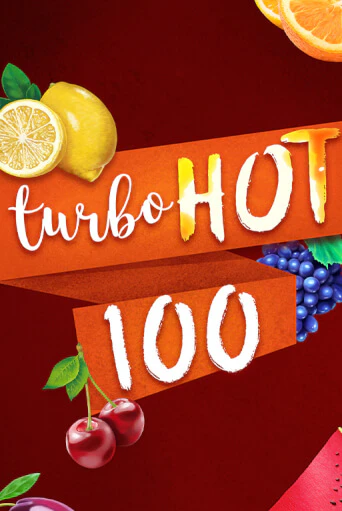 Демо игра Turbo Hot 100 играть онлайн | Casino X Online бесплатно