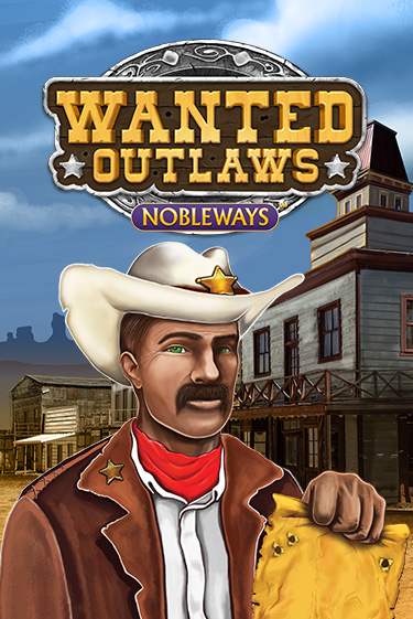 Демо игра Wanted Outlaws играть онлайн | Casino X Online бесплатно