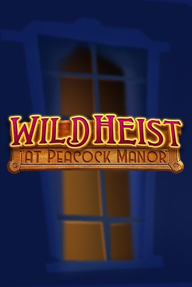 Демо игра Wild Heist at Peacock Manor играть онлайн | Casino X Online бесплатно