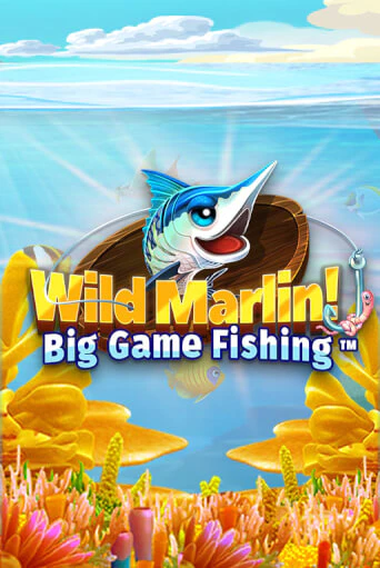 Демо игра Wild Marlin! - Big Game Fishing™ играть онлайн | Casino X Online бесплатно