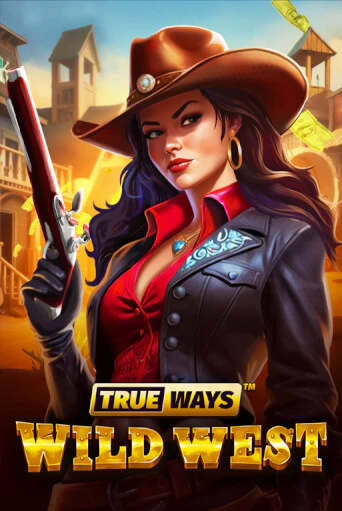 Демо игра Wild West TRUEWAYS играть онлайн | Casino X Online бесплатно