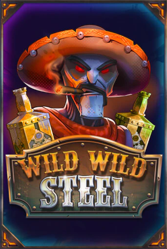 Демо игра Wild Wild Steel играть онлайн | Casino X Online бесплатно