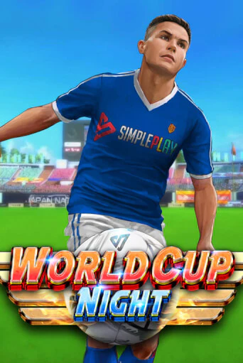 Демо игра World Cup Night играть онлайн | Casino X Online бесплатно