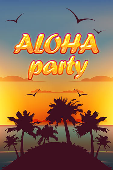 Демо игра Aloha Party играть онлайн | Casino X Online бесплатно