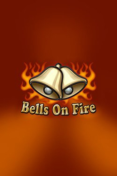 Демо игра Bells on Fire играть онлайн | Casino X Online бесплатно