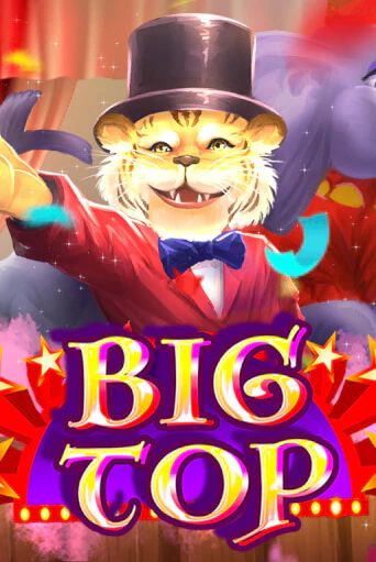 Демо игра Big Top играть онлайн | Casino X Online бесплатно