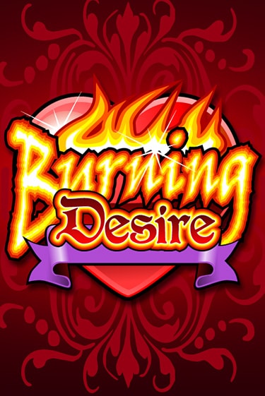 Демо игра Burning Desire играть онлайн | Casino X Online бесплатно