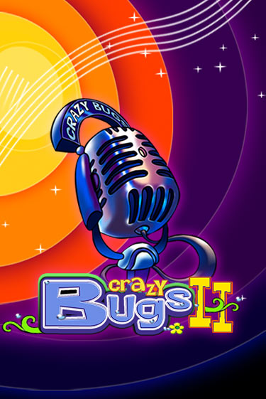 Демо игра Crazy Bugs II играть онлайн | Casino X Online бесплатно