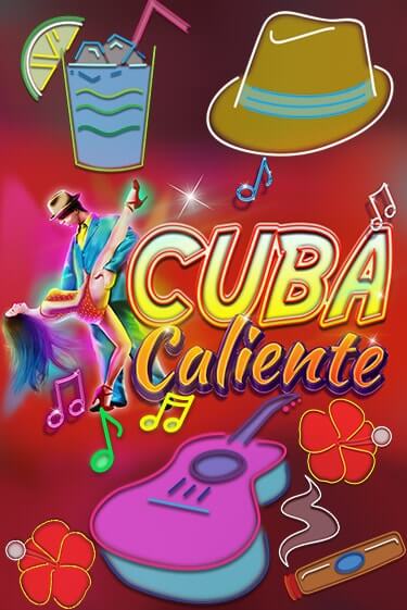 Демо игра Cuba Caliente играть онлайн | Casino X Online бесплатно