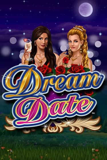 Демо игра Dream Date играть онлайн | Casino X Online бесплатно