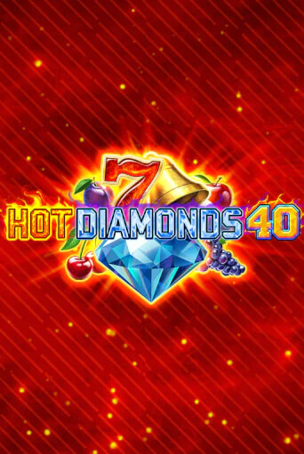 Демо игра Hot Diamonds 40 играть онлайн | Casino X Online бесплатно